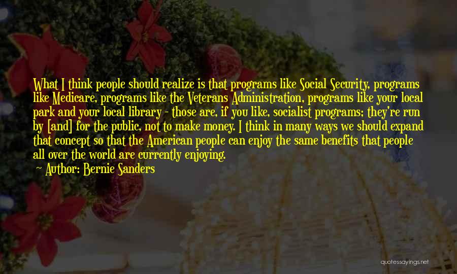 Social Security Administration Quotes By Bernie Sanders