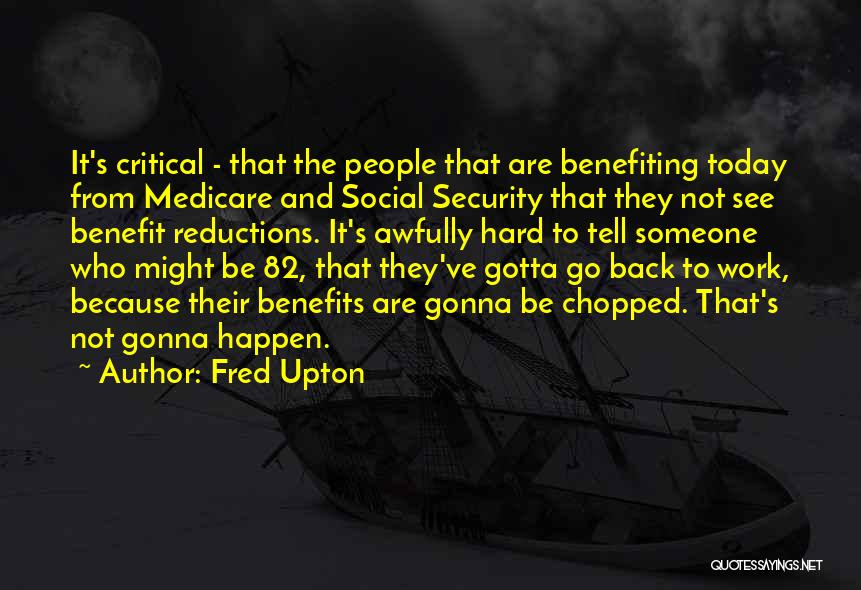 Social Security And Medicare Quotes By Fred Upton