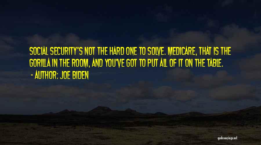 Social Security And Medicare Quotes By Joe Biden