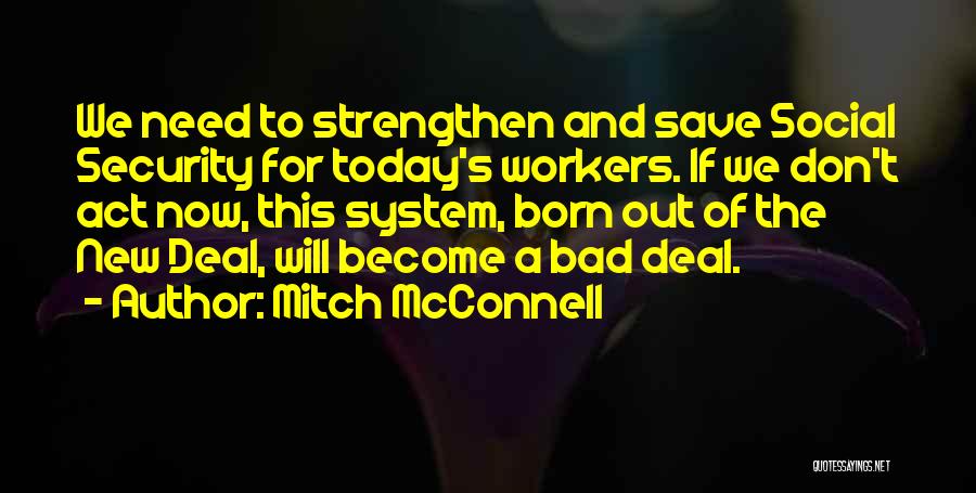 Social Security New Deal Quotes By Mitch McConnell