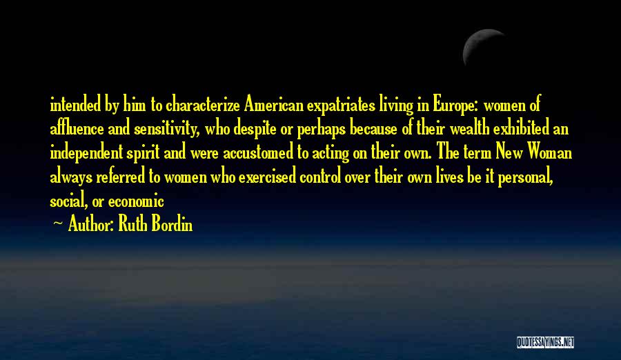 Social Sensitivity Quotes By Ruth Bordin