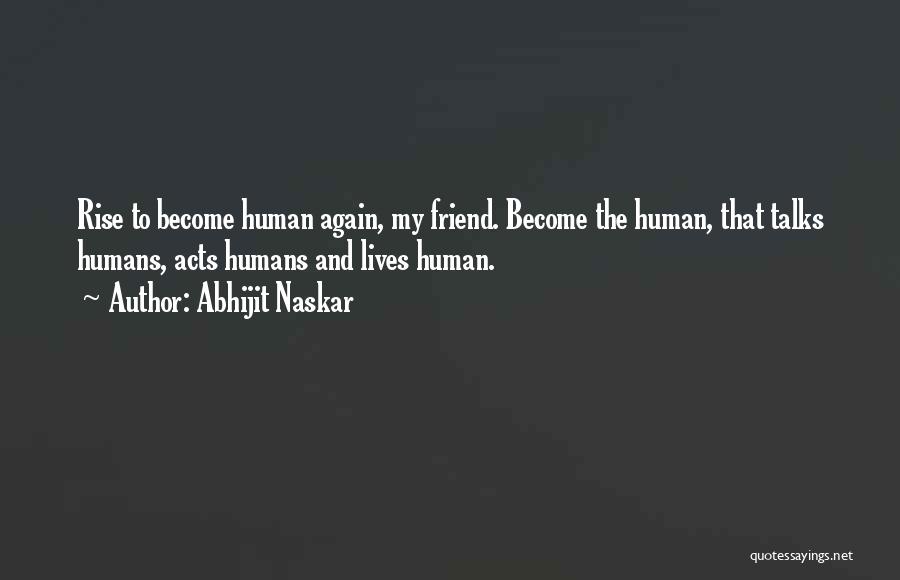 Social Service Inspirational Quotes By Abhijit Naskar