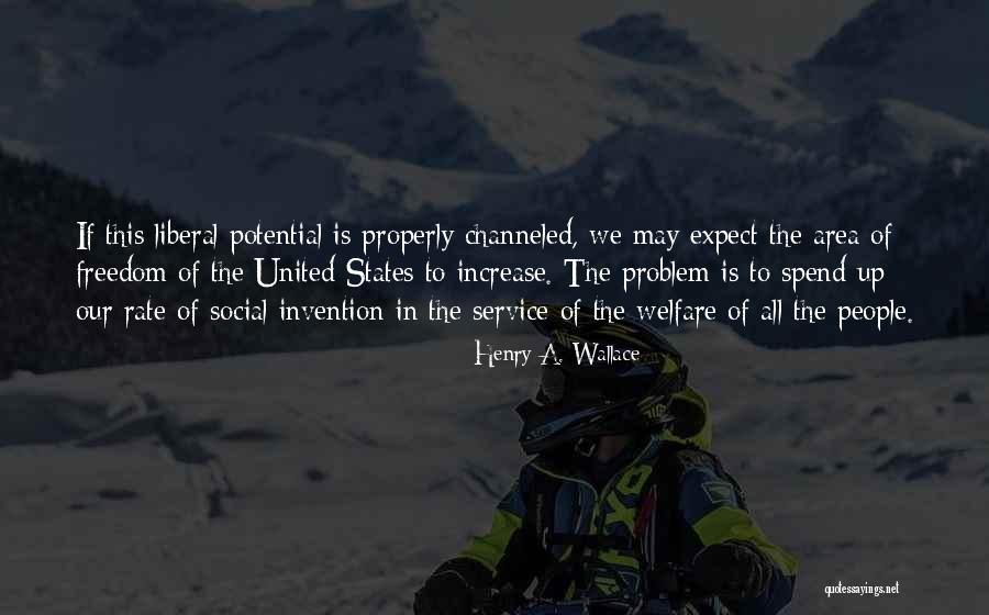 Social Service Quotes By Henry A. Wallace Social Service Quotes By Henry A. Wallace