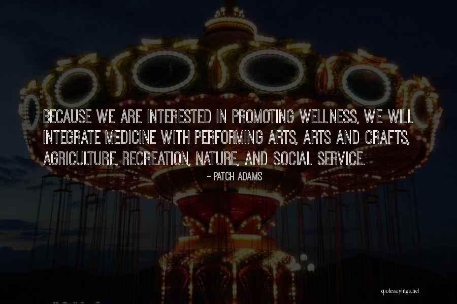 Social Service Quotes By Patch Adams Social Service Quotes By Patch Adams