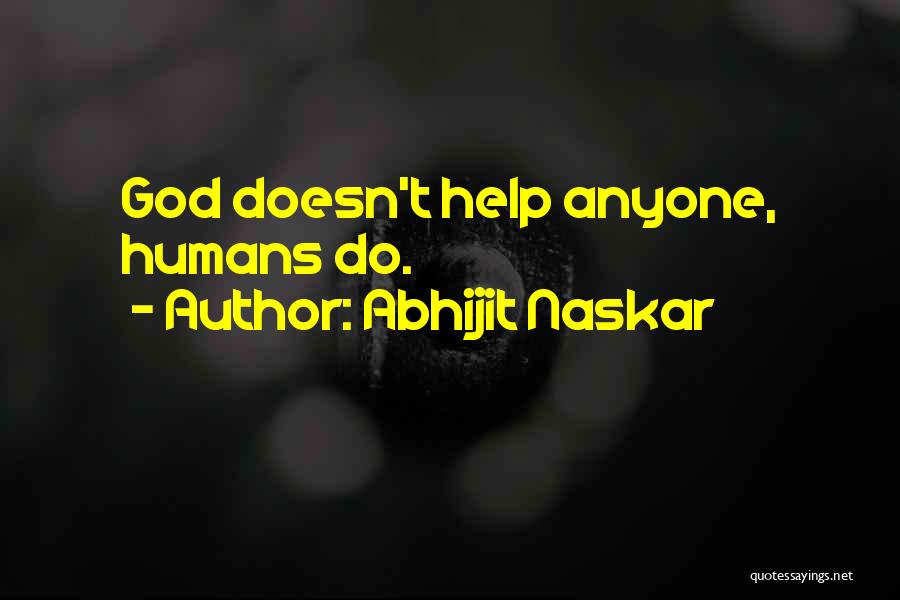 Social Service To Humanity Quotes By Abhijit Naskar