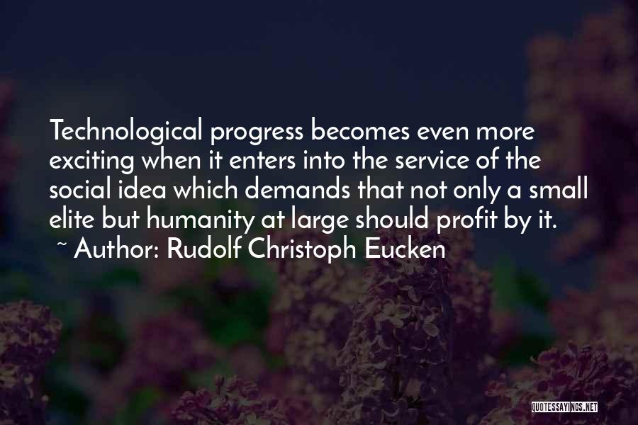 Social Service To Humanity Quotes By Rudolf Christoph Eucken