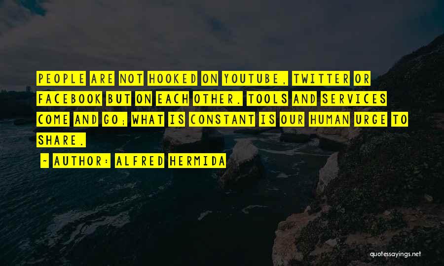 Social Services Quotes By Alfred Hermida