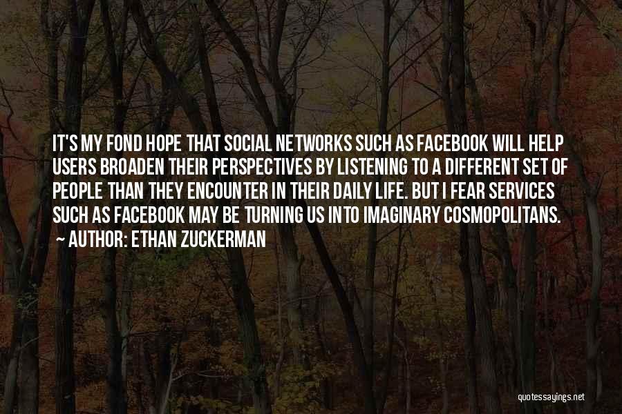Social Services Quotes By Ethan Zuckerman