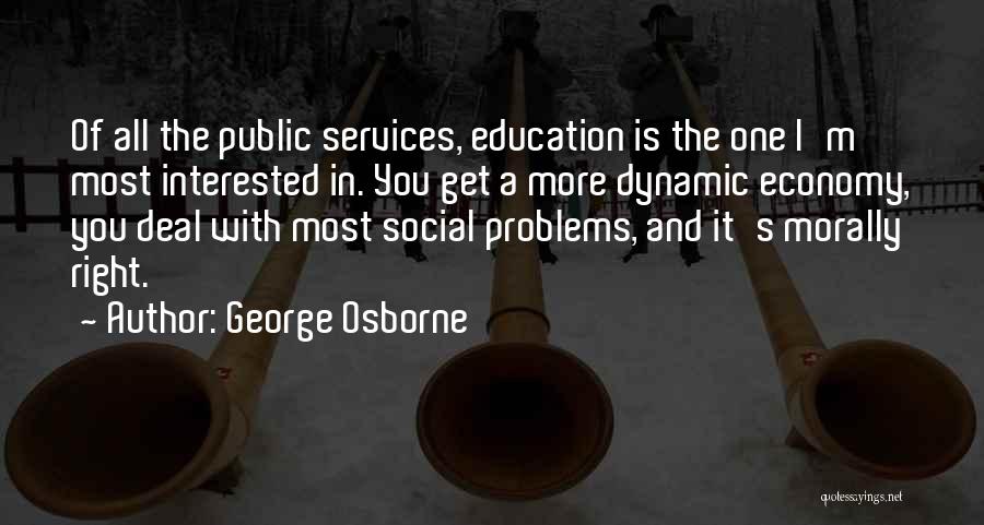 Social Services Quotes By George Osborne