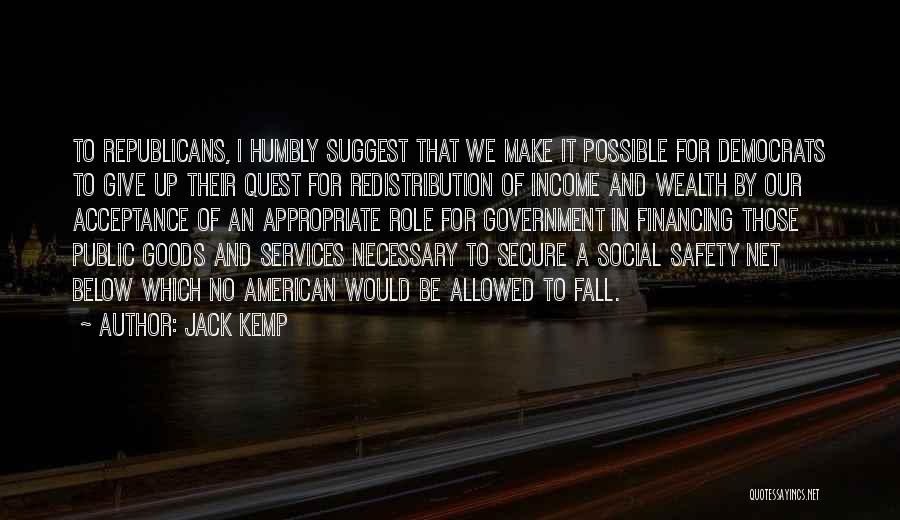 Social Services Quotes By Jack Kemp