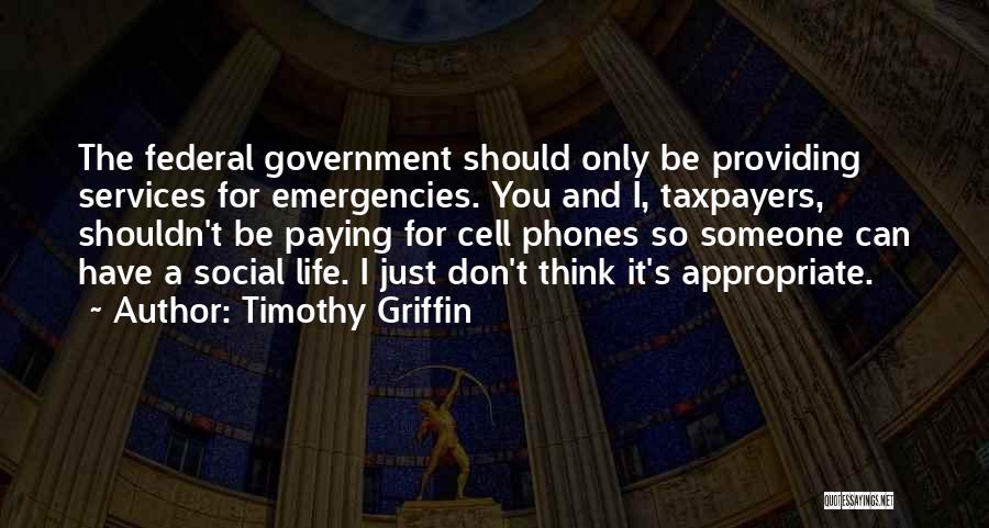 Social Services Quotes By Timothy Griffin