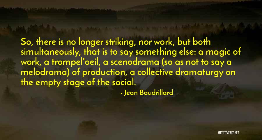Social Simulation Quotes By Jean Baudrillard Social Simulation Quotes By Jean Baudrillard