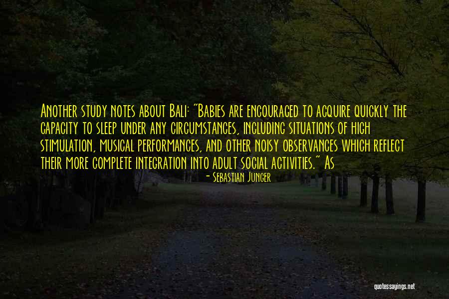 Social Situations Quotes By Sebastian Junger Social Situations Quotes By Sebastian Junger