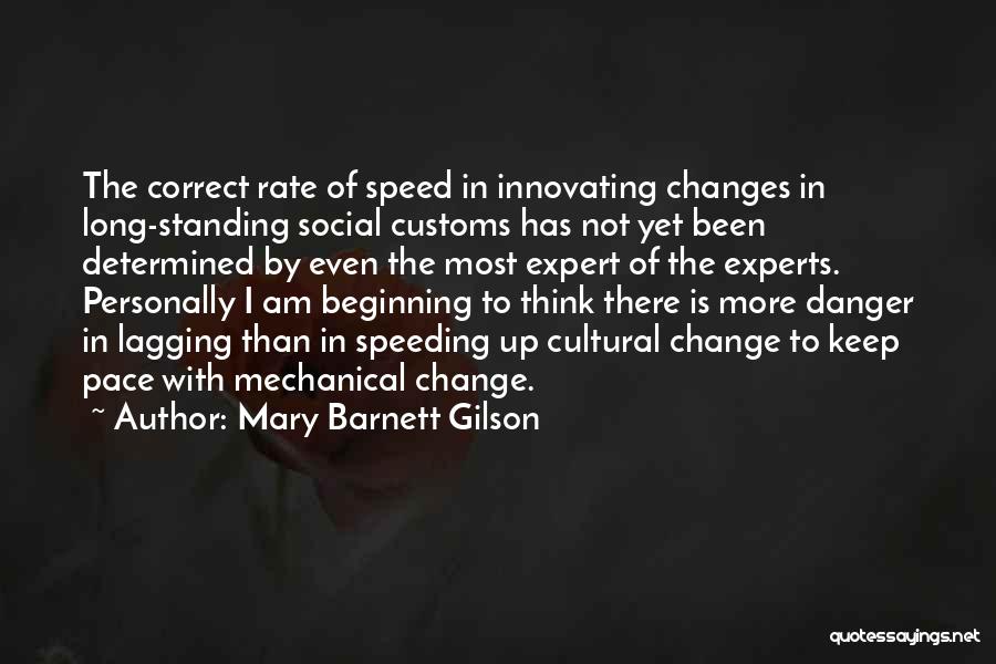 Social Standing Quotes By Mary Barnett Gilson