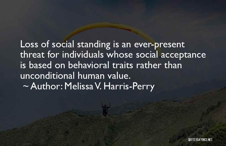 Social Standing Quotes By Melissa V. Harris-Perry