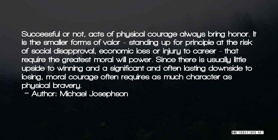 Social Standing Quotes By Michael Josephson