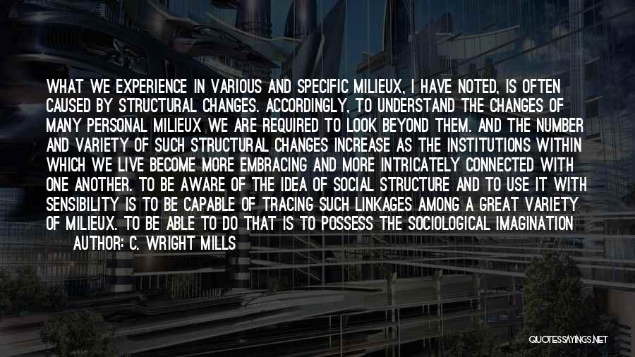 Social Structure Quotes By C. Wright Mills