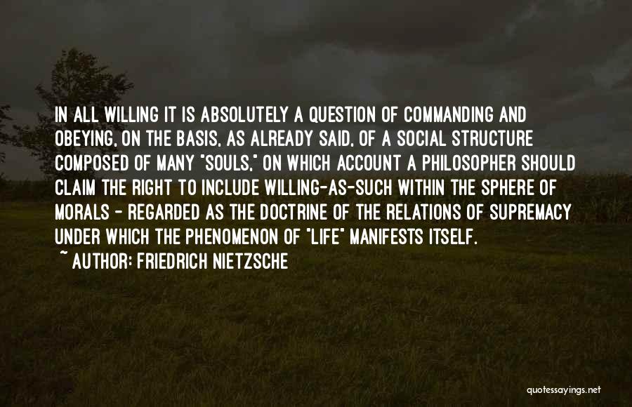 Social Structure Quotes By Friedrich Nietzsche