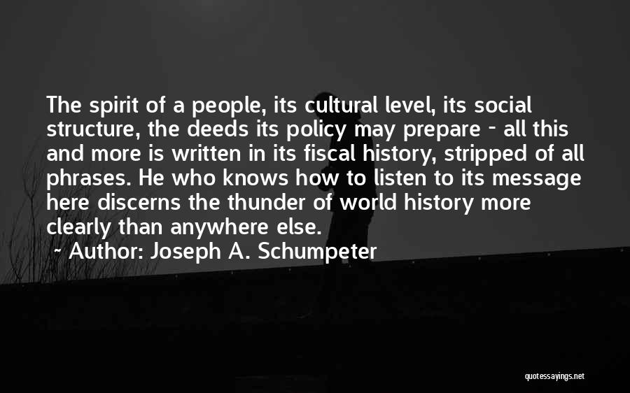 Social Structure Quotes By Joseph A. Schumpeter