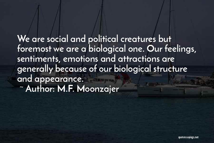 Social Structure Quotes By M.F. Moonzajer