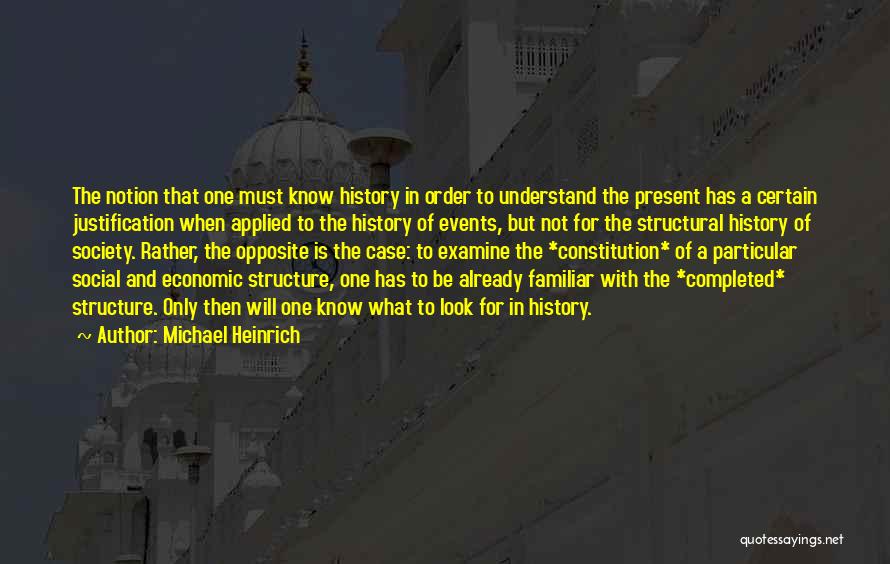 Social Structure Quotes By Michael Heinrich