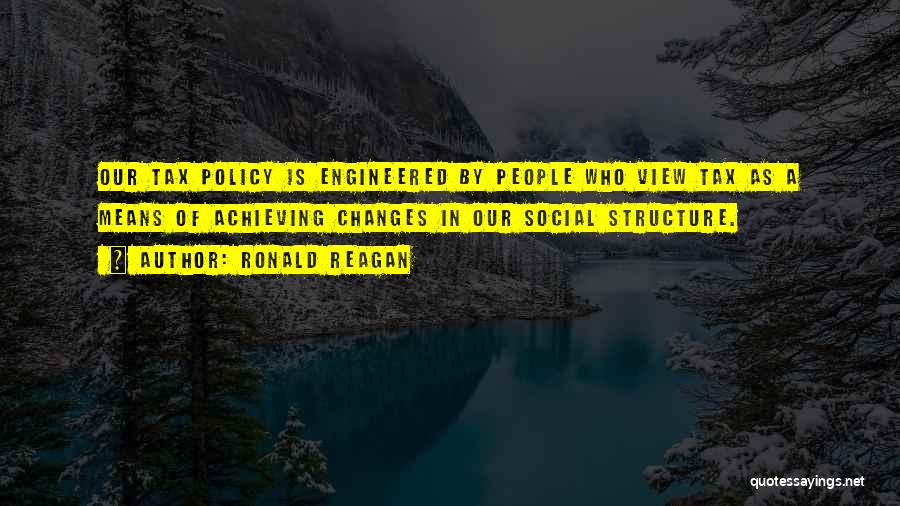 Social Structure Quotes By Ronald Reagan