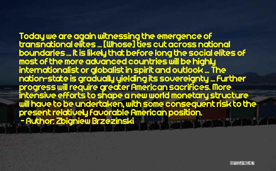 Social Structure Quotes By Zbigniew Brzezinski