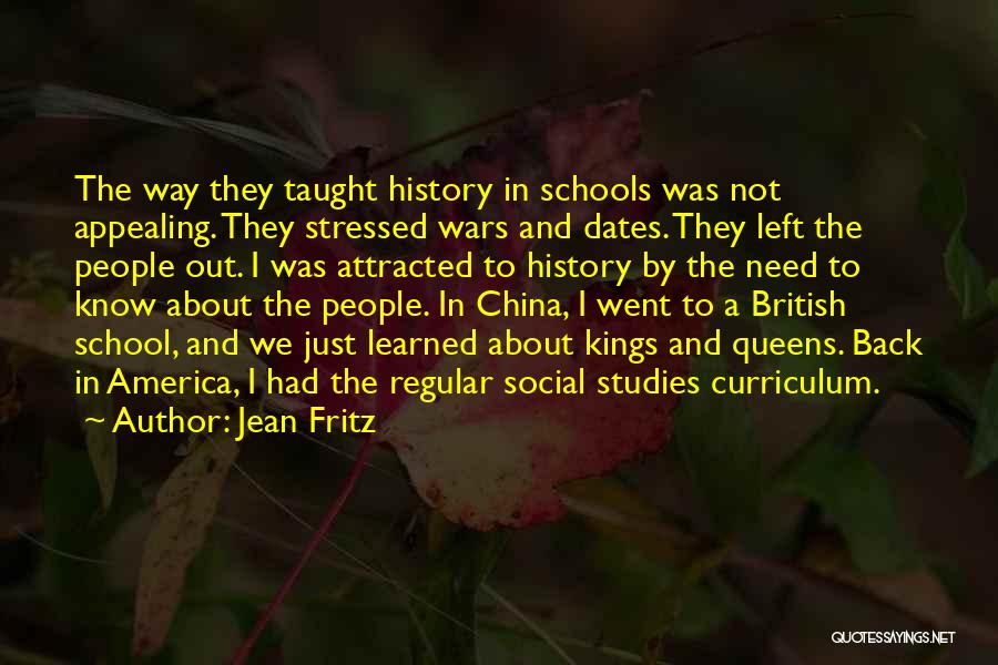 Social Studies Quotes By Jean Fritz