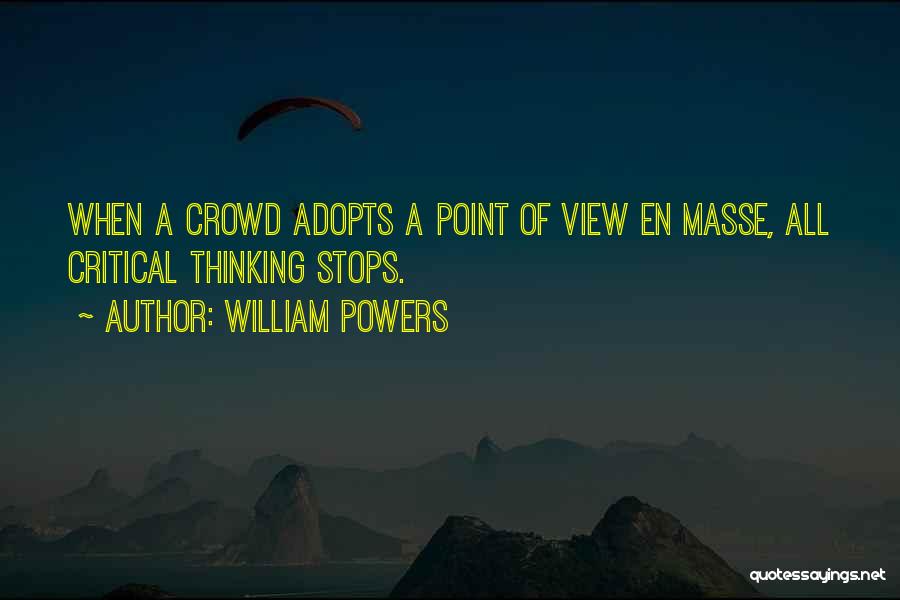 Social Studies Quotes By William Powers