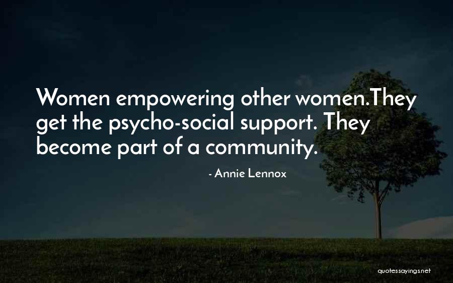 Social Support Quotes By Annie Lennox Social Support Quotes By Annie Lennox