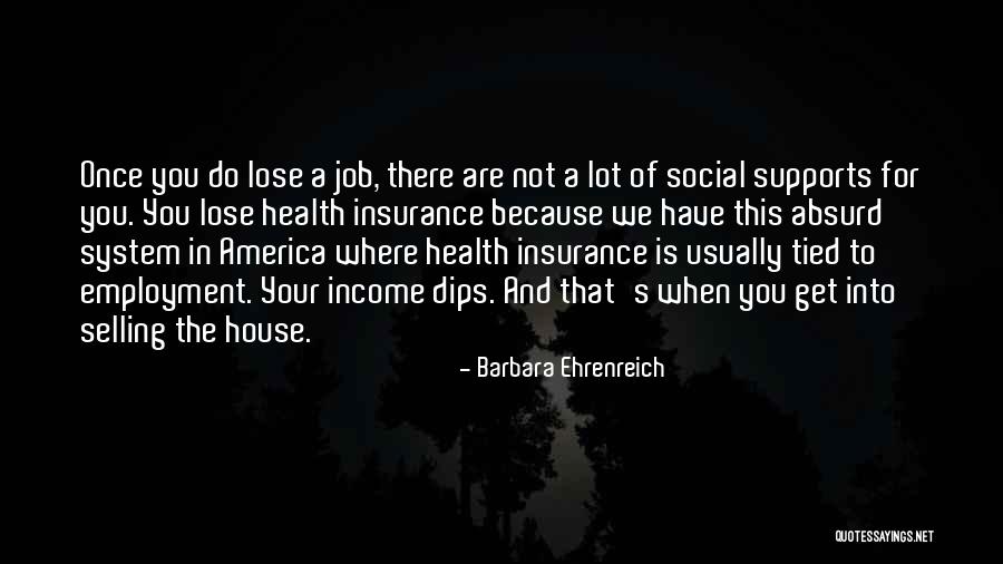 Social Support Quotes By Barbara Ehrenreich Social Support Quotes By Barbara Ehrenreich