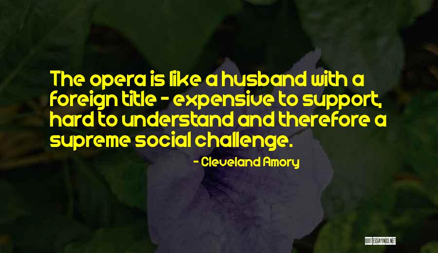 Social Support Quotes By Cleveland Amory Social Support Quotes By Cleveland Amory