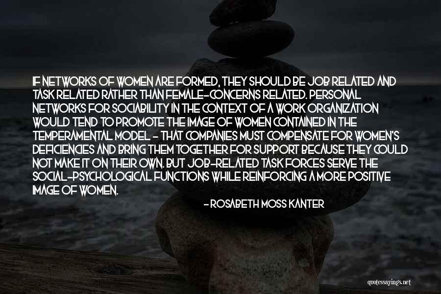 Social Support Quotes By Rosabeth Moss Kanter Social Support Quotes By Rosabeth Moss Kanter