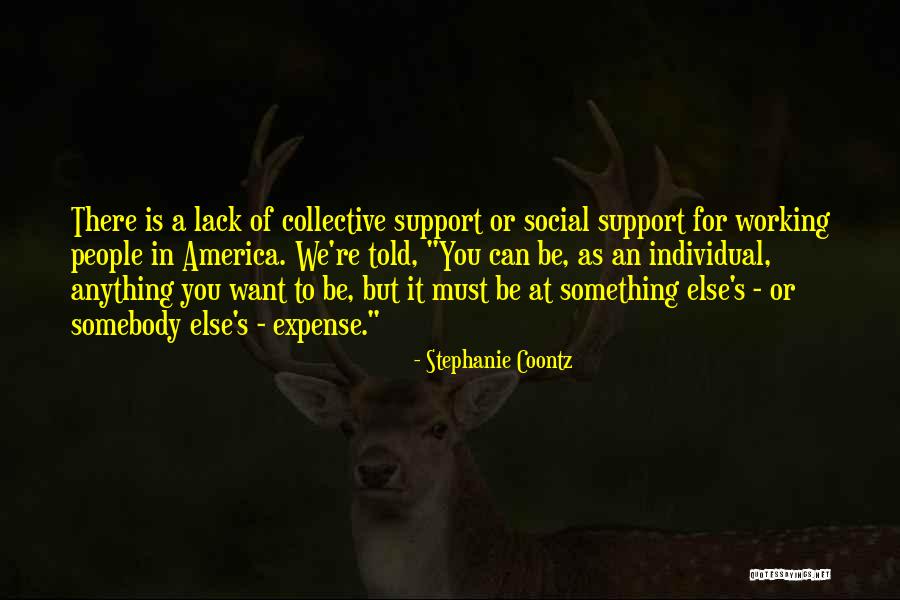 Social Support Quotes By Stephanie Coontz Social Support Quotes By Stephanie Coontz