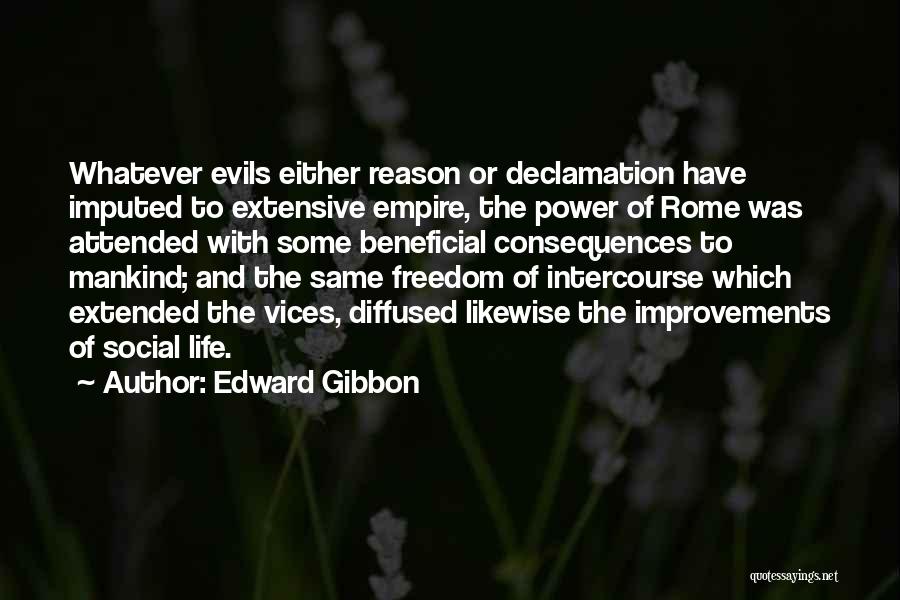 Social Vices Quotes By Edward Gibbon