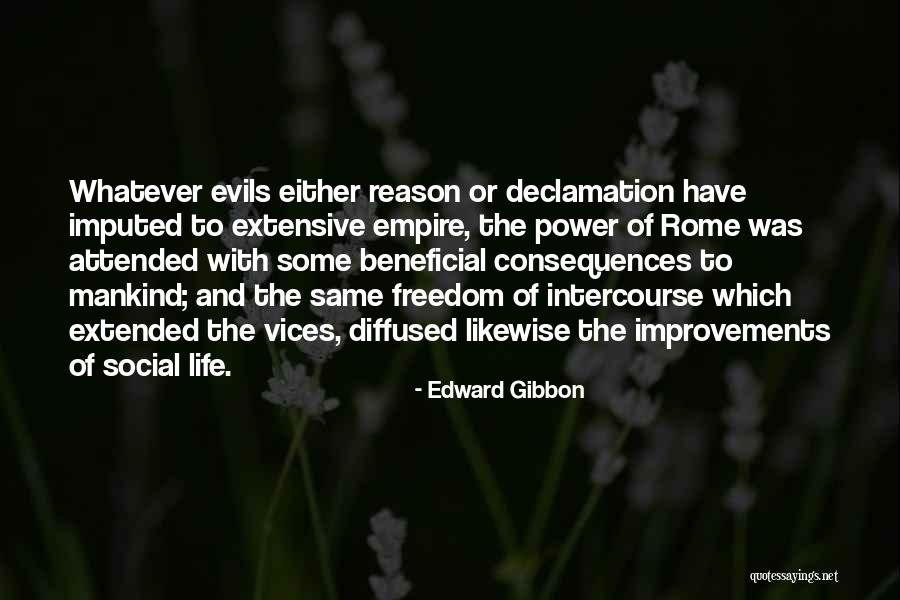 Social Vices Quotes By Edward Gibbon