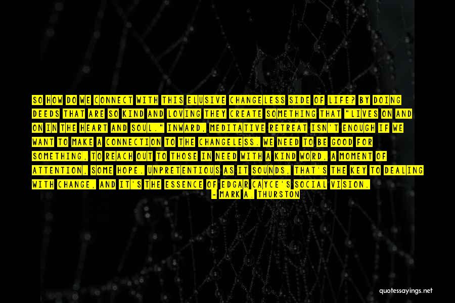 Social Vision Quotes By Mark A. Thurston Social Vision Quotes By Mark A. Thurston