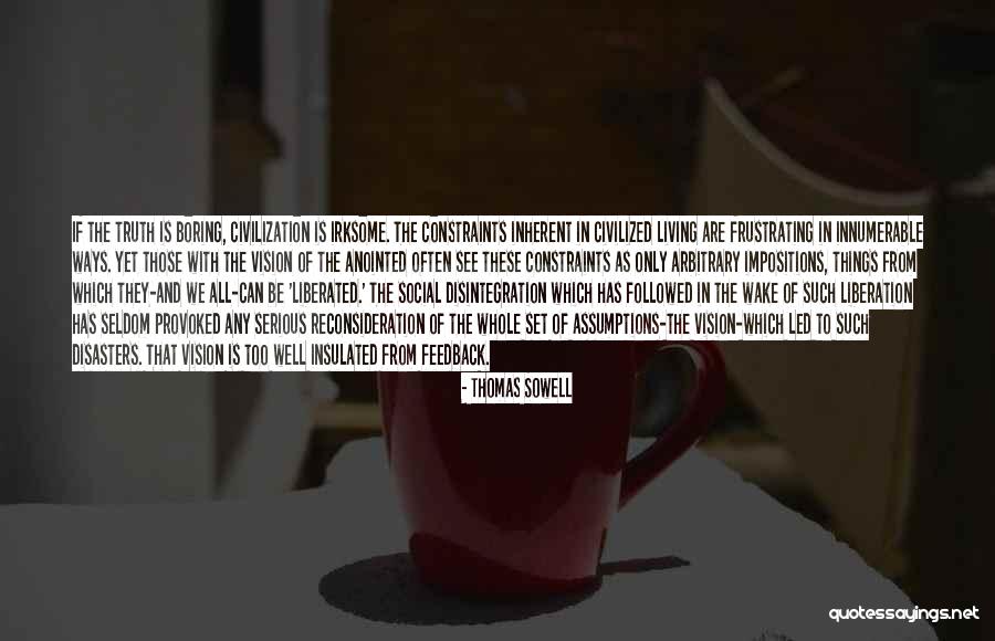 Social Vision Quotes By Thomas Sowell Social Vision Quotes By Thomas Sowell