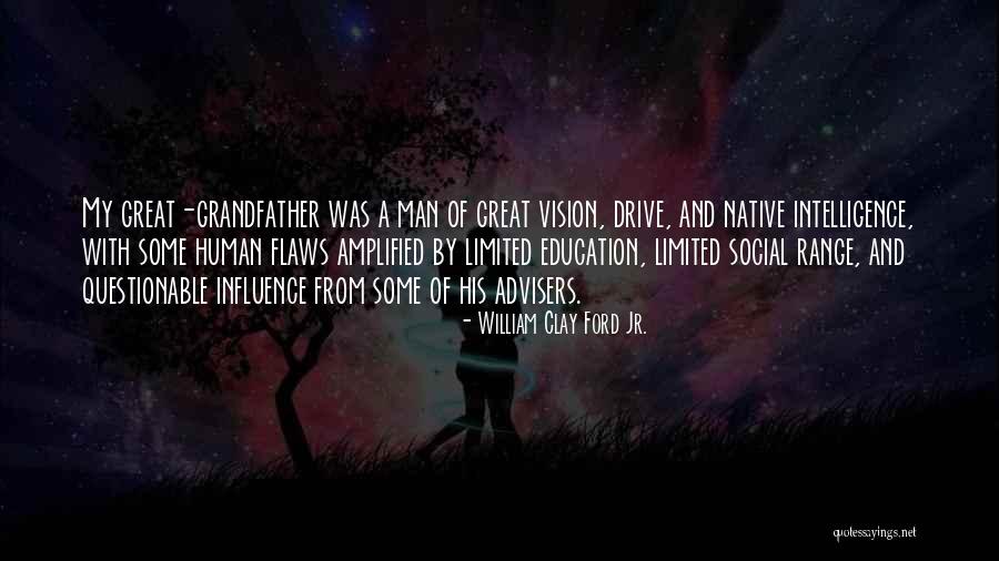 Social Vision Quotes By William Clay Ford Jr. Social Vision Quotes By William Clay Ford Jr.