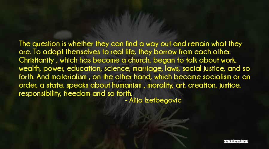 Social Work Education Quotes By Alija Izetbegovic Social Work Education Quotes By Alija Izetbegovic