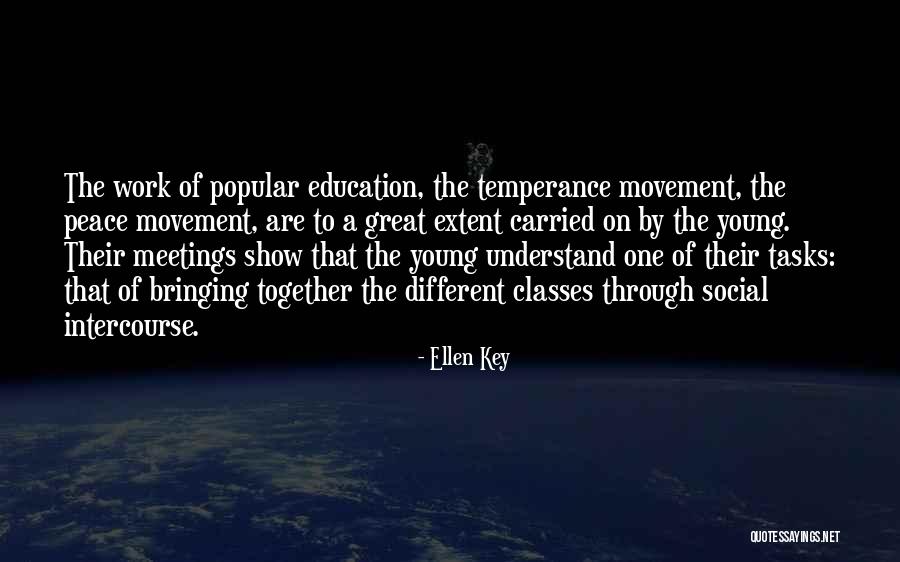 Social Work Education Quotes By Ellen Key Social Work Education Quotes By Ellen Key