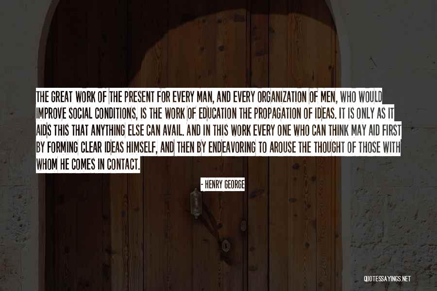 Social Work Education Quotes By Henry George Social Work Education Quotes By Henry George