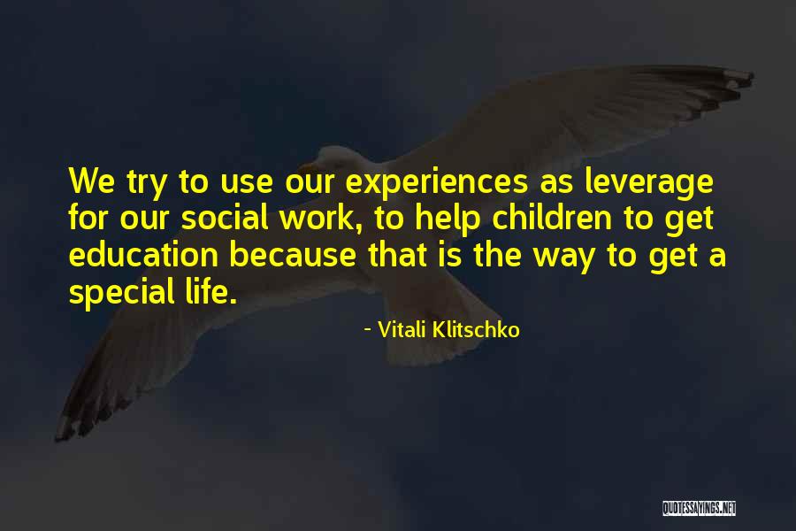 Social Work Education Quotes By Vitali Klitschko Social Work Education Quotes By Vitali Klitschko