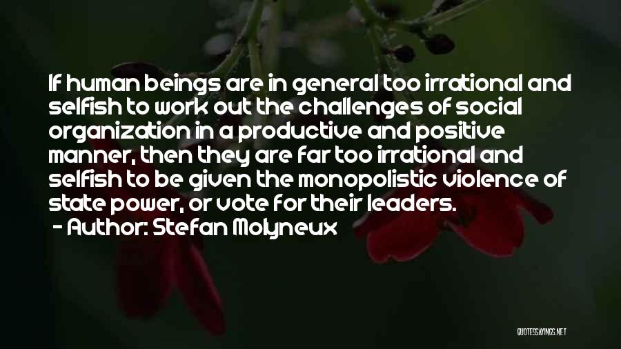 Social Work Positive Quotes By Stefan Molyneux