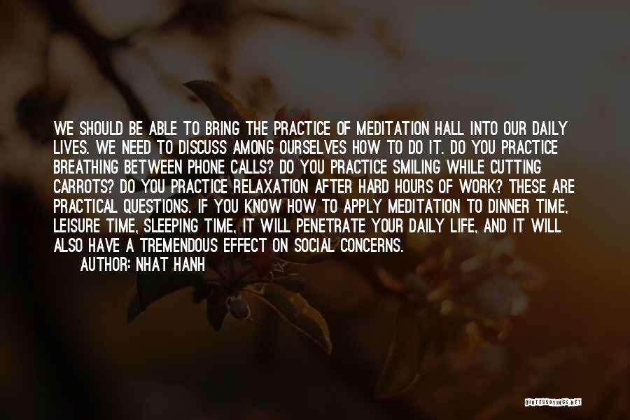 Social Work Practice Quotes By Nhat Hanh