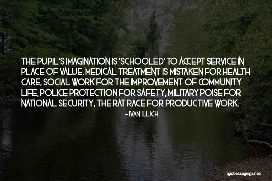 Social Work Self Care Quotes By Ivan Illich Social Work Self Care Quotes By Ivan Illich