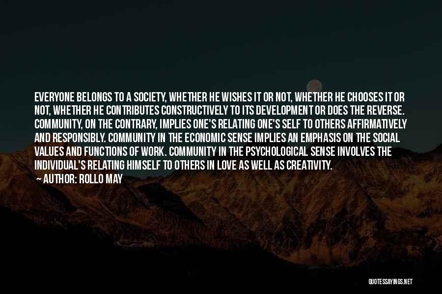 Social Work Values Quotes By Rollo May