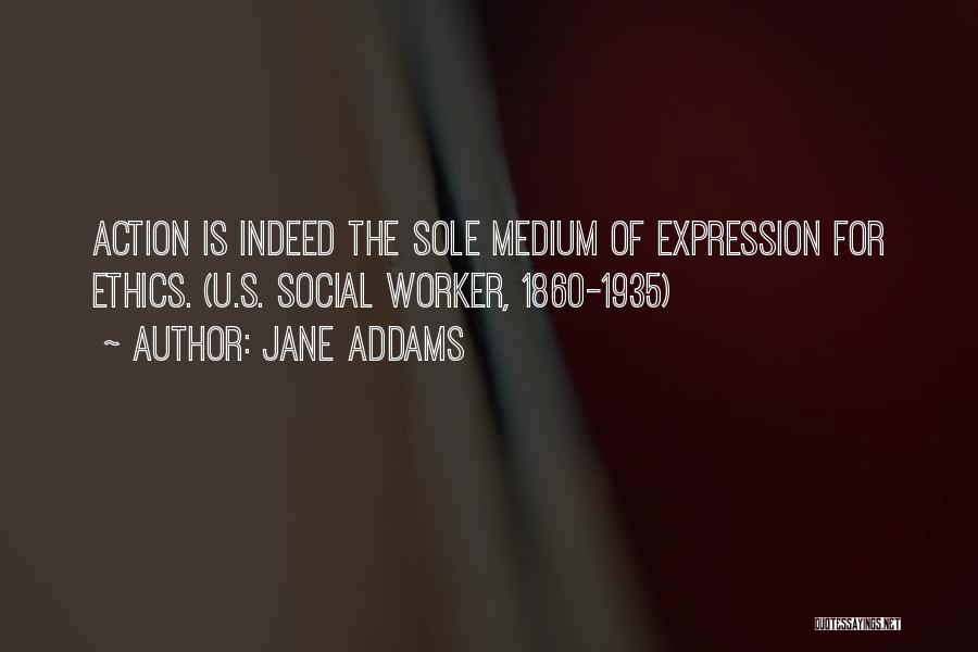Social Worker Quotes By Jane Addams