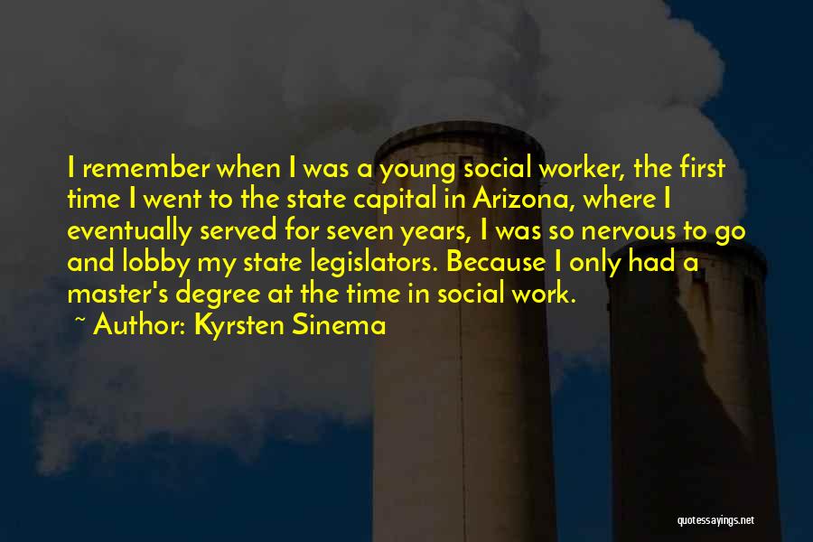 Social Worker Quotes By Kyrsten Sinema