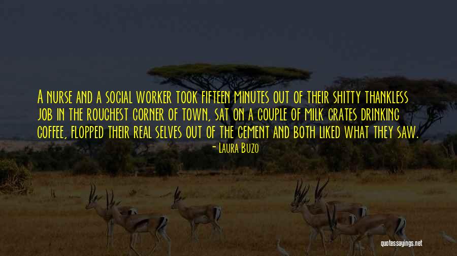 Social Worker Quotes By Laura Buzo